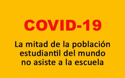 COVID 19: La mitad de la población estudiantil del mundo no asiste a la escuela