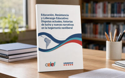 CEIEF y Programa de Posgrados en Educación de UNINOVE preparan publicación conjunta sobre educación, resistencia y liderazgo educativo